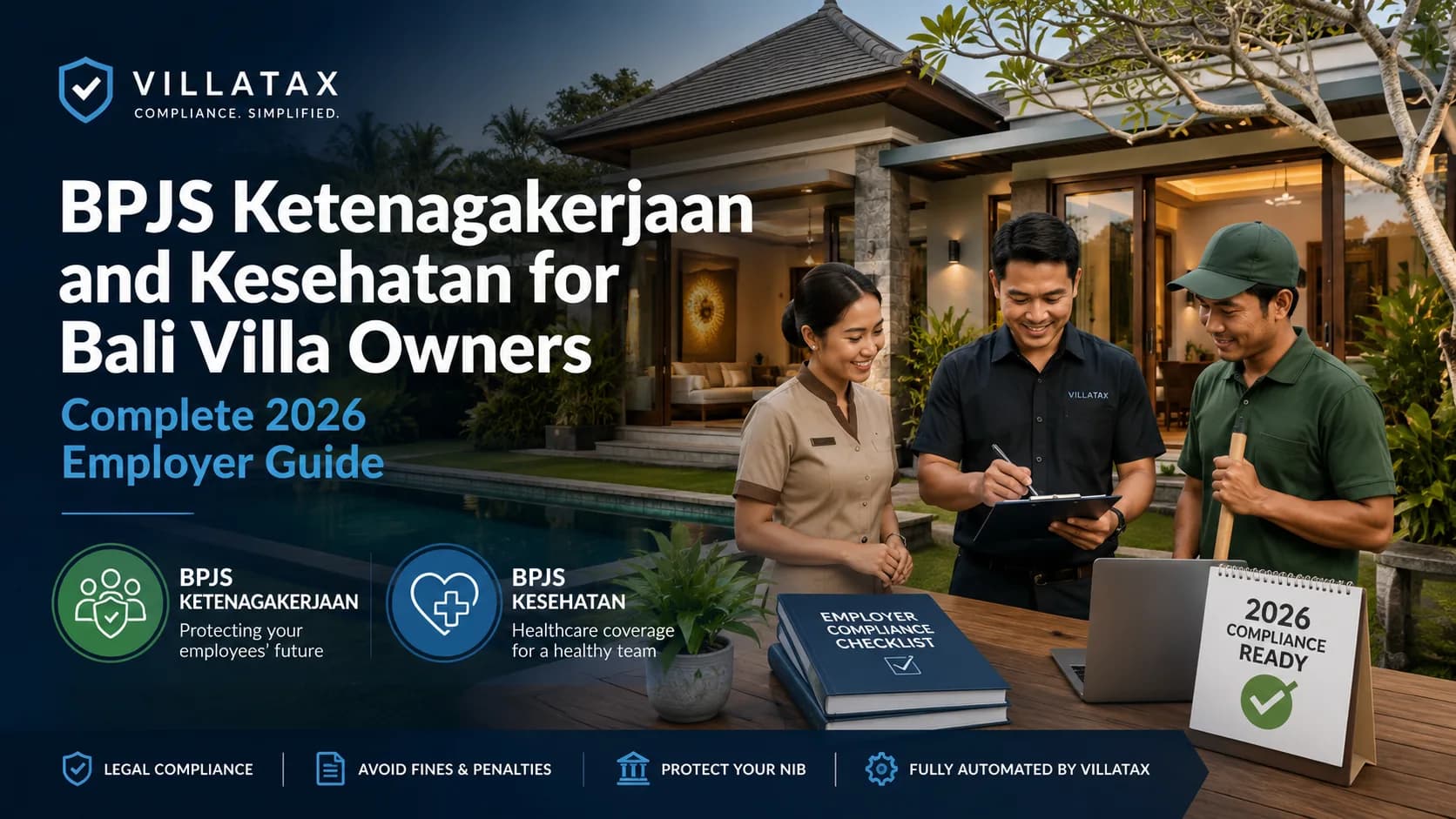 BPJS Ketenagakerjaan and Kesehatan for Bali Villa Owners: Complete 2026 Employer Guide