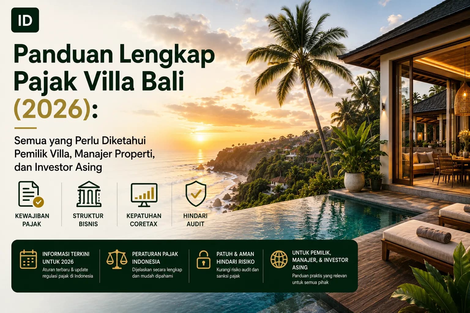 Panduan Lengkap Pajak Villa Bali (2026): Semua yang Perlu Diketahui Pemilik Villa, Manajer Properti, dan Investor Asing
